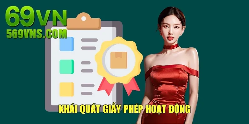 Khái quát giấy phép hoạt động