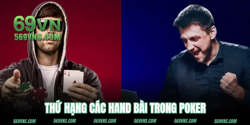 Thứ hạng các tổ hợp cần nhớ trong game Poker