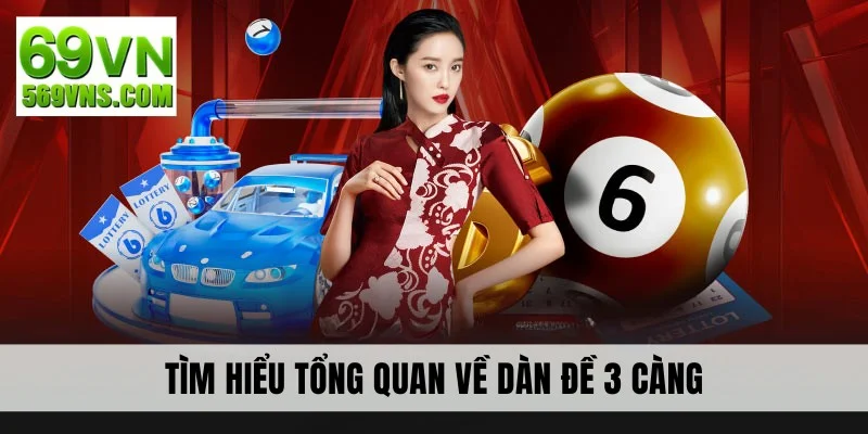 Tìm hiểu tổng quan về dàn đề 3 càng