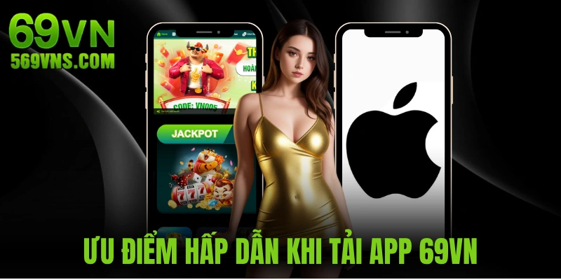 App cá cược 69VN nhiều lợi ích