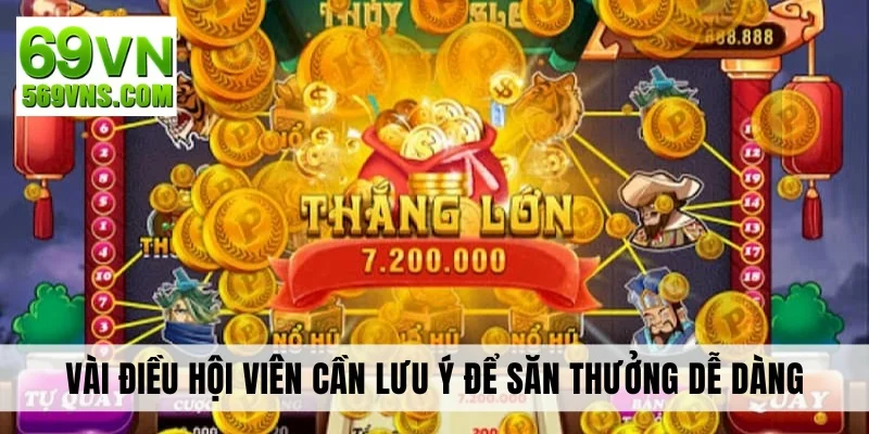 Vài điều cần lưu ý để săn thưởng dễ dàng